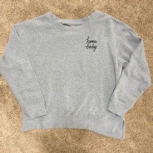 ‘Home body’ sweatshirt